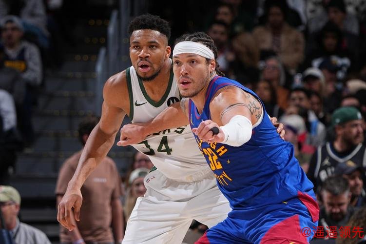 戈登23+6字母哥31+8+11 掘金主场险胜雄鹿