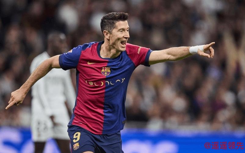 锋霸上线！德甲国家德比莱万轰2球破51年纪录